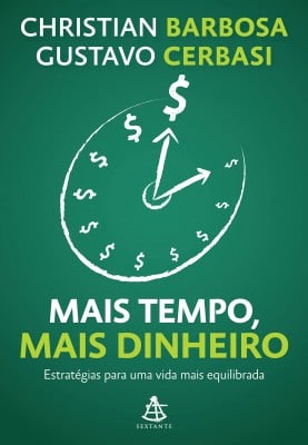 Mais tempo, mais dinheiro